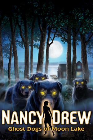 Download Nancy Drew: Ghost Dogs of Moon Lake