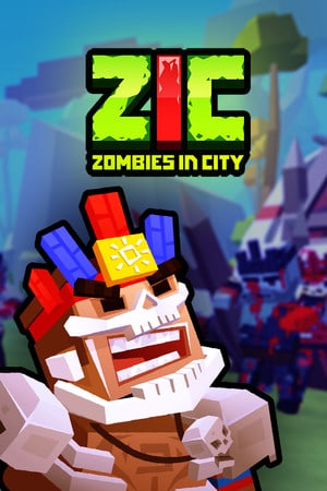 Download ZIC – Zombies in City