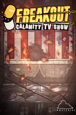 Freakout: Calamity TV Show