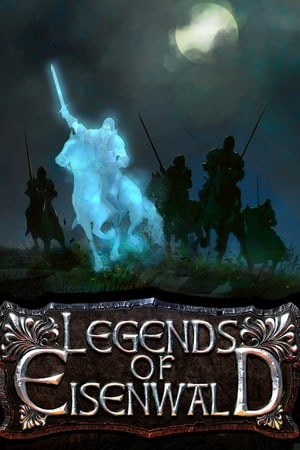 Legends of Eisenwald