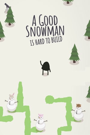 Download A Good Snowman Is Hard To Build