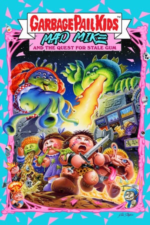 Download Garbage Pail Kids: Mad Mike and the Quest for Stale Gum