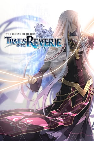 Download The Legend of Heroes: Trails into Reverie