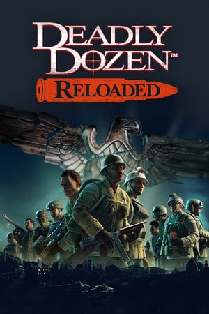 Deadly Dozen Reloaded