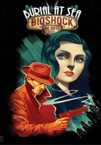 BioShock Infinite: Burial at Sea - Episode One