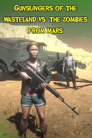 Gunslingers of the Wasteland vs. The Zombies From Mars