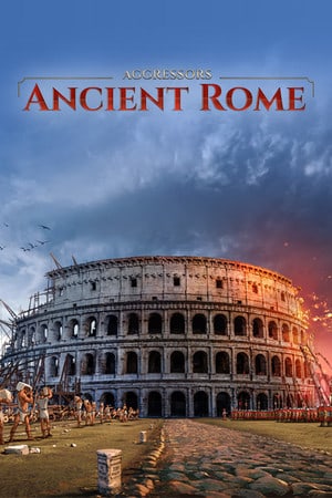 Download Aggressors: Ancient Rome