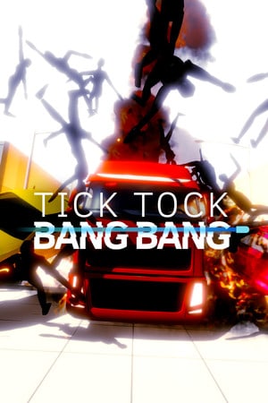 Download Tick Tock Bang Bang