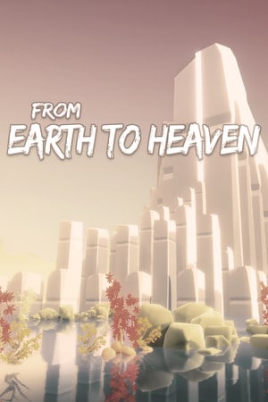 Download From Earth To Heaven