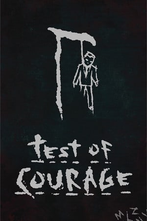 Test Of Courage