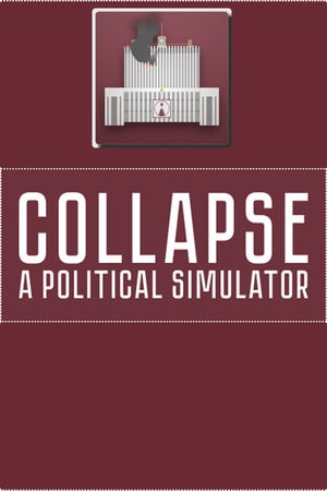 Download Collapse: A Political Simulator