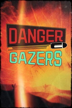 Danger Gazers