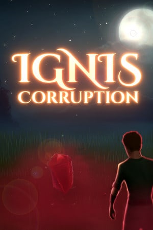 Ignis Corruption