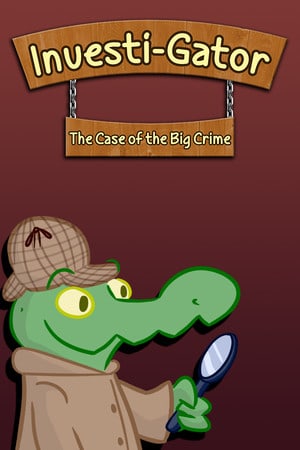 Download Investi-Gator: The Case of the Big Crime