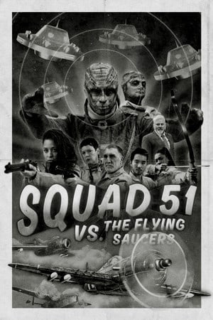 Download Squad 51 vs. the Flying Saucers