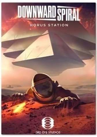 Download Downward Spiral: Horus Station