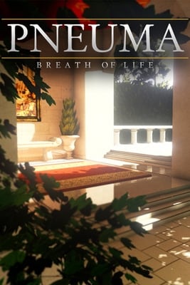 Pneuma: Breath of Life