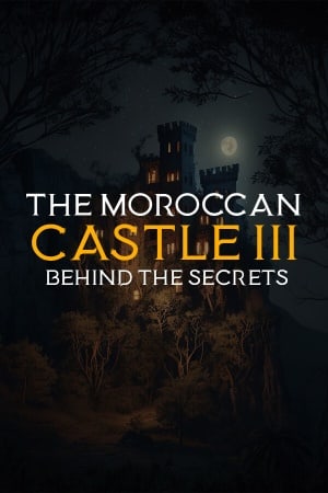 Download The Moroccan Castle 3: Behind The Secrets