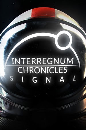 Interregnum Chronicles: Signal