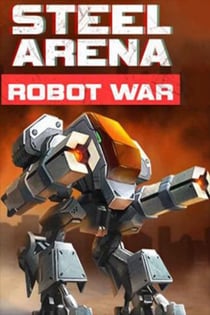 Steel Arena: Robot War