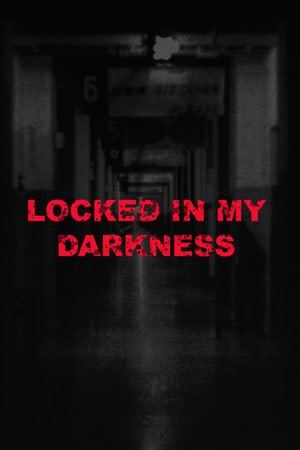 Download Locked in my darkness