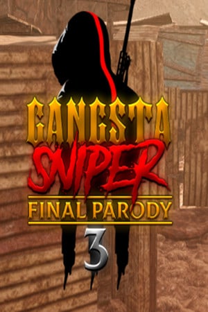 Download Gangsta Sniper 3: Final Parody