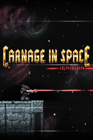 Carnage in Space: Ignition