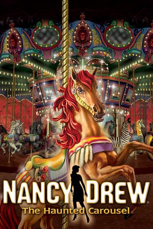 Download Nancy Drew: The Haunted Carousel