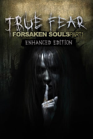 Download True Fear: Forsaken Souls Part 1