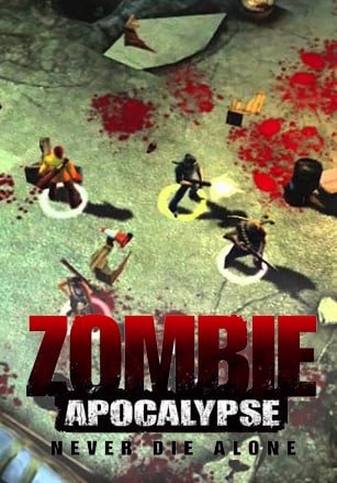 Download Zombie Apocalypse: Never Die Alone