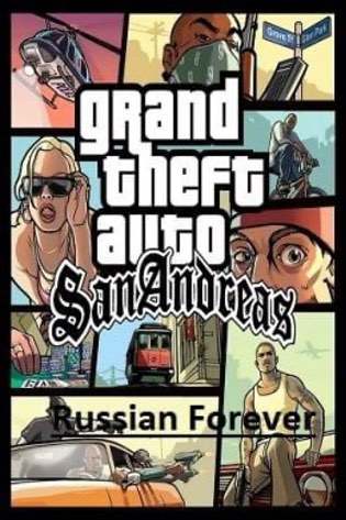 Download Grand Theft Auto San Andreas Russia Forever