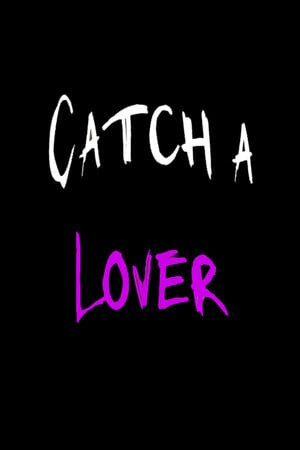 Download Catch a Lover