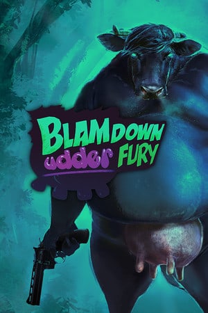 Download Blamdown: Udder Fury