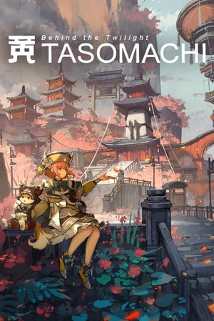 TASOMACHI: Behind the Twilight