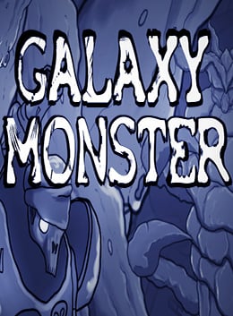 GALAXY MONSTER