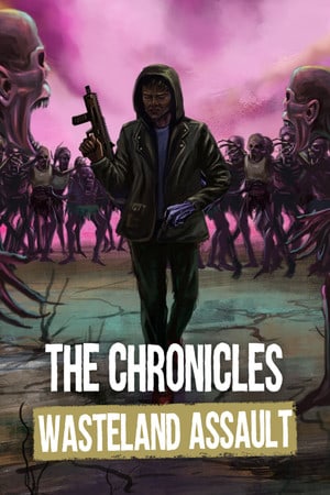 Download The Chronicles: Wasteland Assault