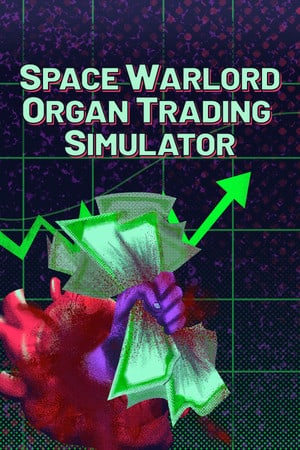 Download Space Warlord Organ Trading Simulator