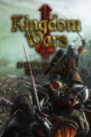 Download Kingdom Wars 2: Definitive Edition