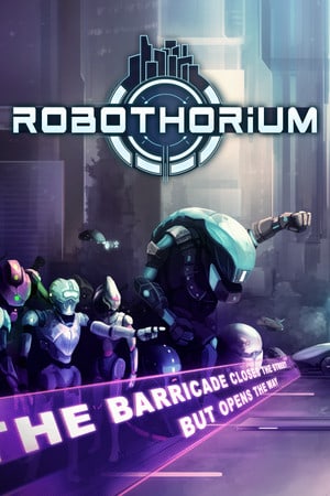 Download Robothorium: Cyberpunk Dungeon Crawler