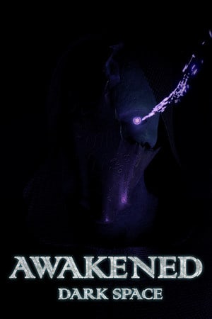 Download Awakened: Dark Space