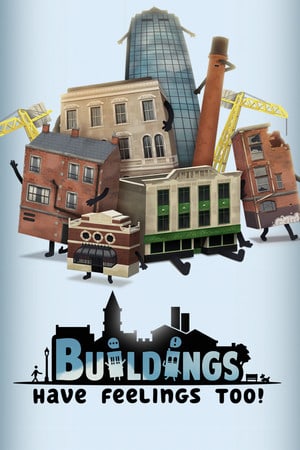 Download Buildings Have Feelings Too!