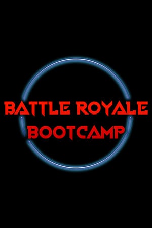 Battle Royale Bootcamp