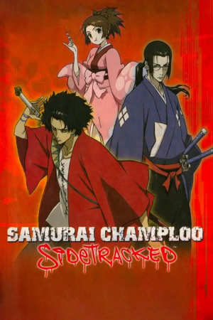 Samurai Champloo: Sidetracked