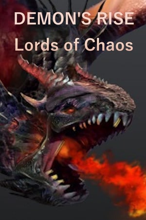 Download Demon's Rise - Lords of Chaos