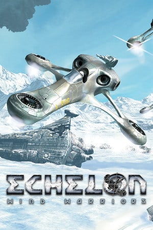 Download Echelon: Wind Warriors