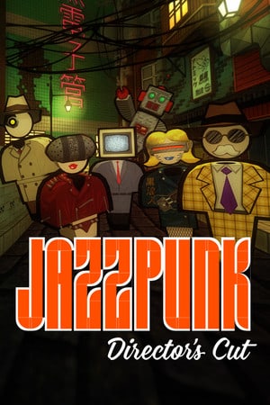 Jazzpunk: Director's Cut