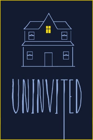 Uninvited