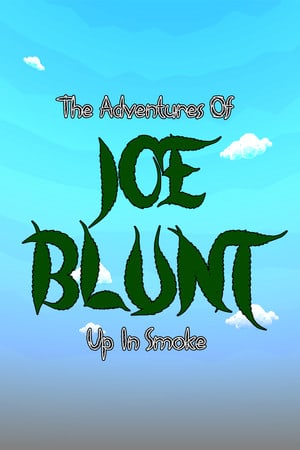 Download Joe Blunt - Up In Smoke