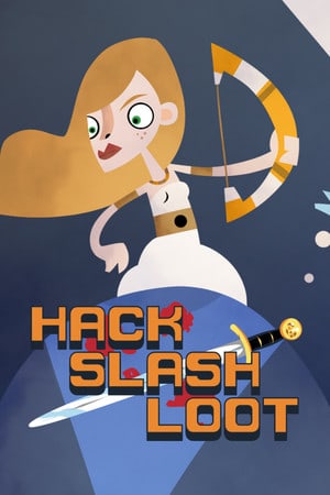 Hack, Slash, Loot