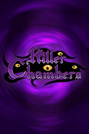 Killer Chambers